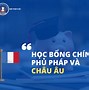 Học Bổng Excellence Của Pháp 2021 ราคา Bao Nhiêu Một Cây Vàng