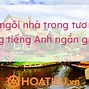 Nói Về Ngôi Nhà Của Bạn Bằng Tiếng Anh