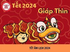 Tết Âm 2024 Là Con Gì